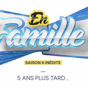 M6 : «En Famille», nouvelle saison inédite à partir du lundi 24 juin à 20h25
