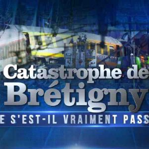 W9 : «Catastrophe de Bretigny : Que s’est-il vraiment passé ?» présenté par Nathalie Renoux mercredi 26 juin à 21h05