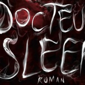 Le film «Docteur Sleep» le (Kubrick) en salles cet automne