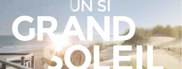 France 2 : la série documentaire «Un si grand soleil, une année au cœur de la série» du 24 au 27 septembre