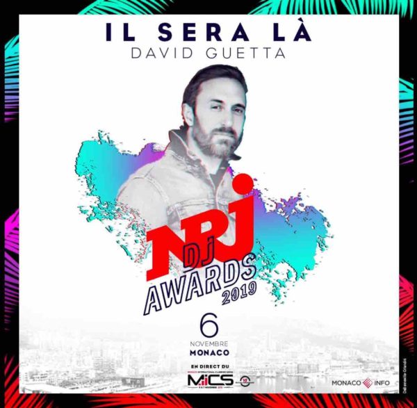 Les NRJ DJ Awards 2019 le mercredi 6 novembre à Monaco avec David Guetta