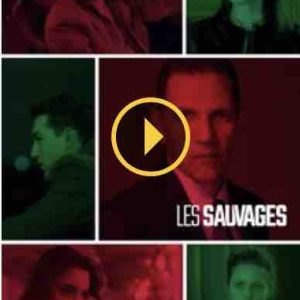 «Les Sauvages»: une politique-fiction qui va permettre d’interroger la place et l’identité des descendants d’immigrés en France