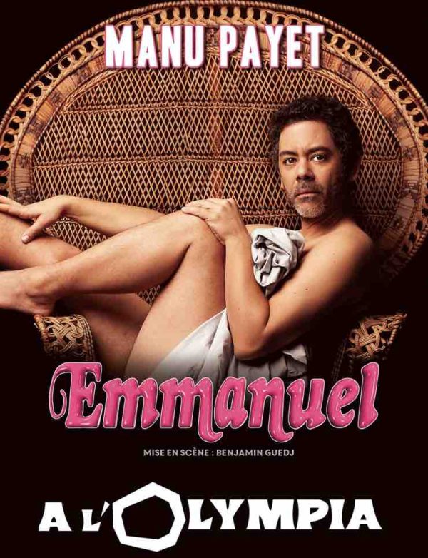 CANAL+ : le spectacle «Emmanuel» de Manu Payet, mercredi 13 novembre à 21h00