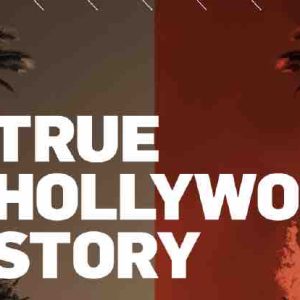 E! : «True Hollywood Story» dès le 19 octobre, chaque samedi à 21h00
