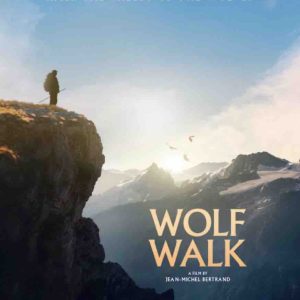 MC4 : succès dans les festivals pour le long métrage «Marche avec les loups»