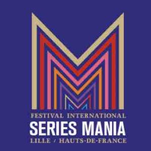 SERIES MANIA : ouverture de l’appel à séries 2020