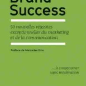 «Brand Success - tome 2» de Marc Drillech