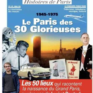 «Le Paris des 30 Glorieuses» : «Le Parisien» lance le 9ème hors-série de sa collection «Histoires de Paris»