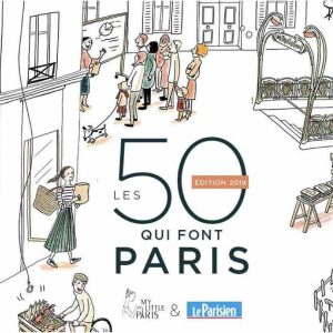 «Les 50 qui font Paris» par «Le Parisien» et My Little Paris