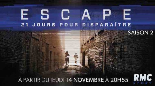 RMC Story : succès pour le lancement de «Escape, 21 jours pour disparaitre» saison 2