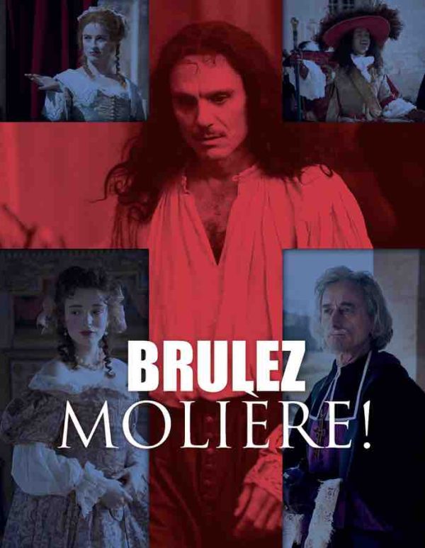 HISTOIRE TV : «Brûlez Molière !» samedi 28 décembre à 20h40