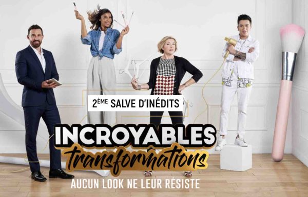M6 : de nouveaux inédits d’«Incroyables Transformations - Aucun Look ne leur résiste !» dès le lundi 6 janvier
