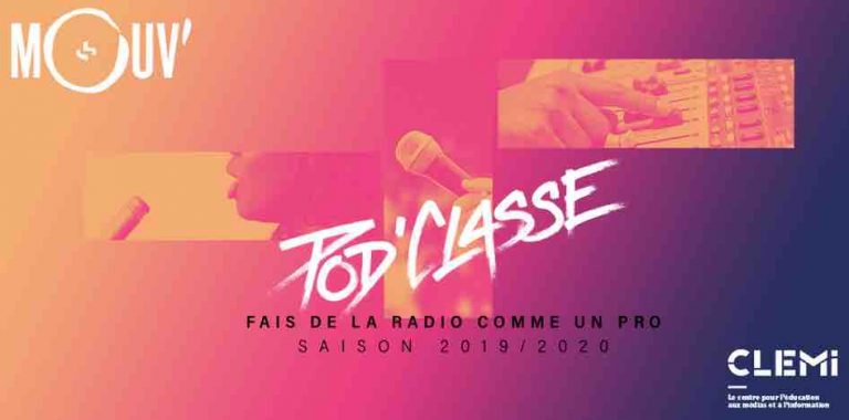 Mouv’ lance Pod’Classe, un projet de webradios scolaires avec le CLEMI