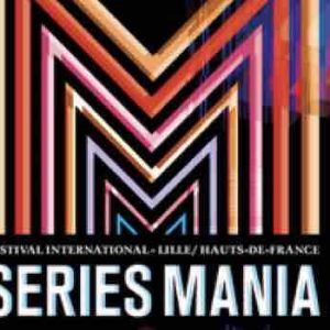 Séries Mania 2020 : appel à projets Le Web en Séries