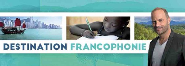 TV5MONDE/ «Destination Francophonie» : un numéro inédit chaque mercredi dès le 15 janvier durant toute l’année