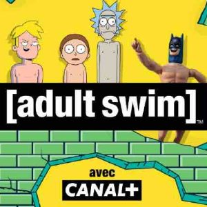 WarnerMedia et le Groupe CANAL+ annoncent l’arrivée d’Adult Swim en SVOD dans les offres CANAL