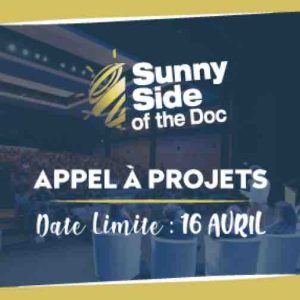Sunny Side of the Doc : coup d’envoi des appels à projets documentaire