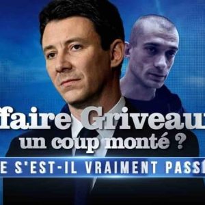 W9 : le documentaire inédit «Affaire Griveaux: un coup monté?» le 11 mars à 21h05