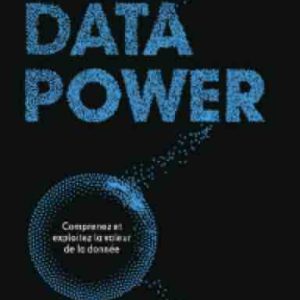 «Data power» de Cyril de Sousa Cardoso, Aurore Kervella, Emmanuelle Galou, Patrick Kwock