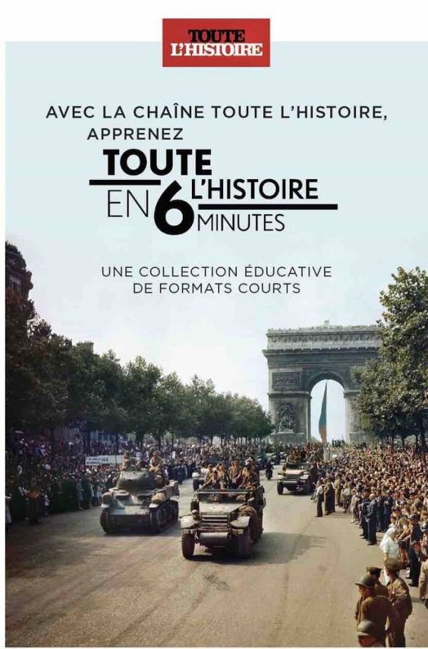 Mediawan : la chaîne Toute L’Histoire lance la collection digitale éducative inédite «Toute L’Histoire en 6 Minutes»