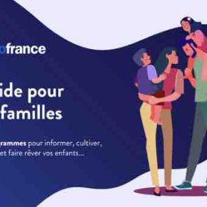 Radio France lance son guide pour les familles