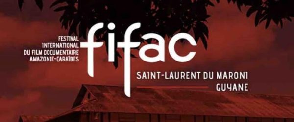 FIFAC (Festival International du Film documentaire Amazonie-Caraïbes) : appel à films et contenus digitaux