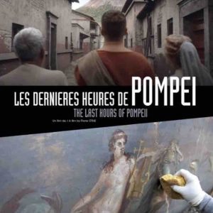 GEDEON Programmes : records d’audience pour le docu-fiction «Les dernières heures de Pompéi»