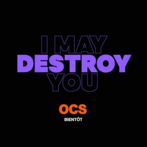 La série «I may destroy you» prochainement sur OCS