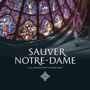 GEDEON Programmes : succès d’audience pour «Sauver Notre-Dame»