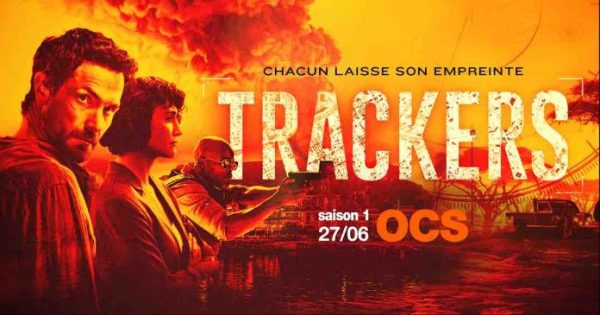 OCS City : «Trackers», nouvelle série inédite dès le 27 juin à 20h40