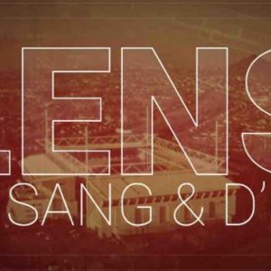 L’Équipe La Chaîne: la série documentaire «Lens, de sang et d’or» les 24 et 25 juin