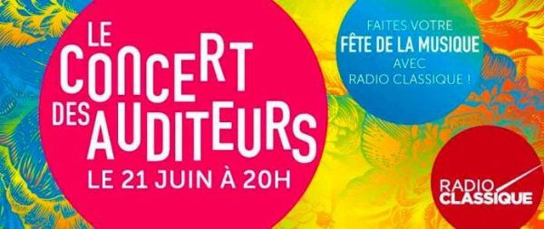 Radio Classique célèbre la Fête de la Musique avec «Le concert des auditeurs» le 21 juin dès 20h00
