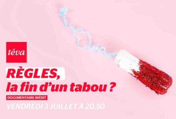 téva : le documentaire inédit «Règles, la fin d’un tabou ?» vendredi 3 juillet à 20h50