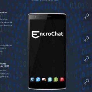 EncroChat, la téléphonie cryptée au service des organisations criminelles