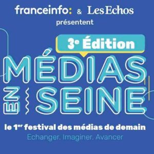 Le festival «Médias en Seine» revient le 19 novembre pour la 3ème édition