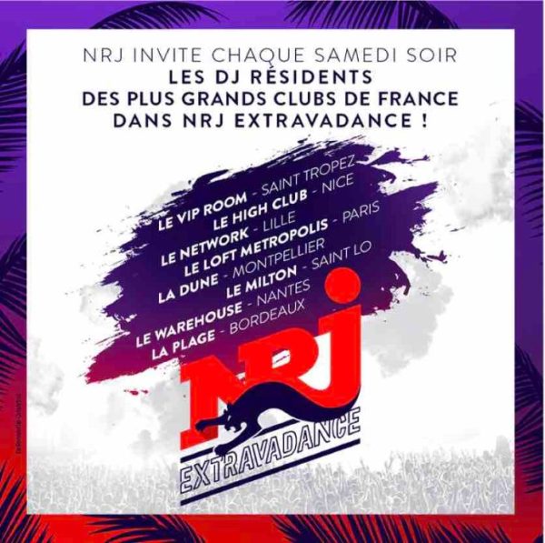NRJ invite les DJs résidents des grands clubs de France à mixer chaque samedi soir à 23h sur «NRJ Extravadance»