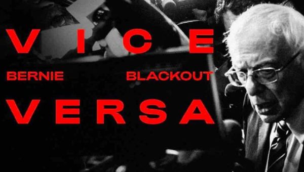 VICE TV : le documentaire inédit «VICE VERSA : Bernie blackout» jeudi 9 juillet à 21h10