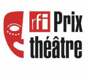 «Prix Théâtre RFI 2020» : 13 textes sélectionnés