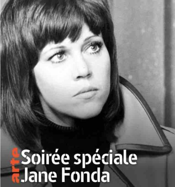 ARTE : soirée spéciale Jane Fonda le dimanche 6 septembre à 20h50