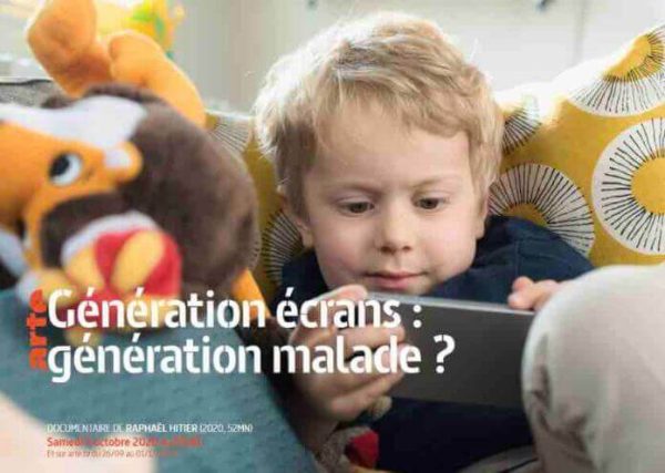 ARTE : «Génération écrans : génération malade ?» samedi 3 octobre 2020 à 22h40