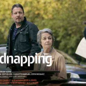 ARTE : «Kidnapping» avec Charlotte Rampling les 1er et 8 octobre