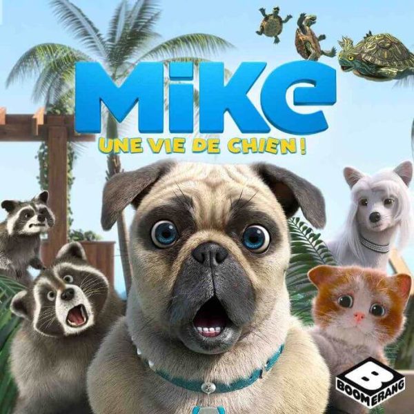 Boomerang : la nouvelle série animée «Mike une vie de chien» dès le 24 octobre