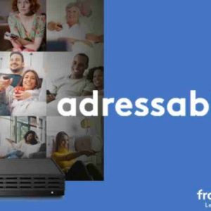 FranceTV Publicité lance ses 1ères offres de TV segmentée sous le nom de «adressable.tv»