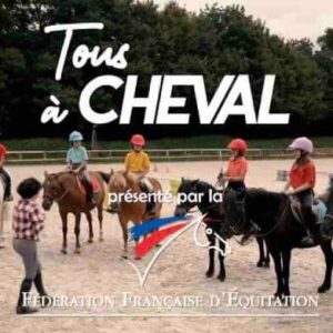 TF1 : «Tous à cheval» avec la Fédération Française d’Equitation