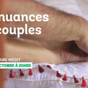 téva : le documentaire inédit «50 nuances de couples» lundi 12 octobre