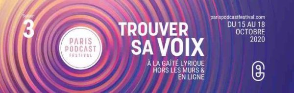 Bilan positif pour la 3ème édition du PARIS PODCAST FESTIVAL