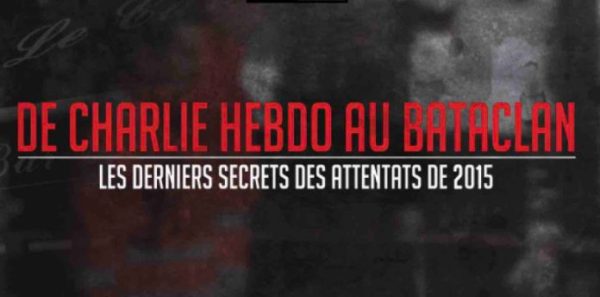 C8 : «De Charlie au Bataclan, les derniers secrets des attentats de 2015» le 4 novembre