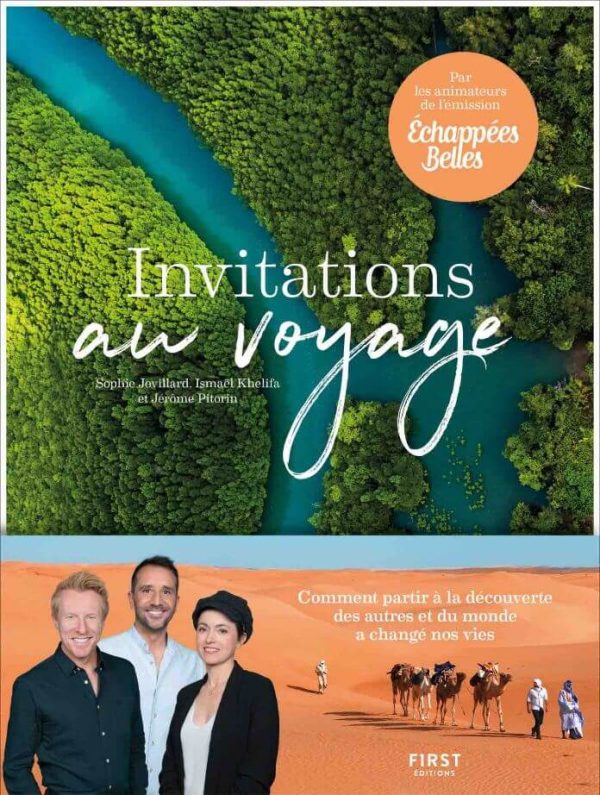 France 5 : «Invitations au voyage» par l’émission «Echappées Belles»