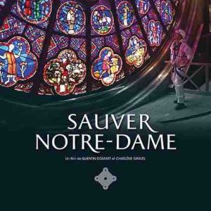 GEDEON Programmes/ France Télévisions : le film «Sauver Notre-Dame», finaliste pour le Prix ROBERVAL