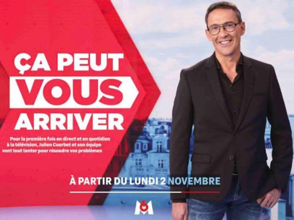 M6 : «ça peut vous arriver» animé en direct par Julien Courbet à partir du lundi 2 novembre à 10h05